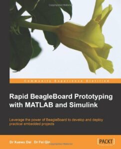 Rapid BeagleBoard Prototyping with Matlab and Simulink
